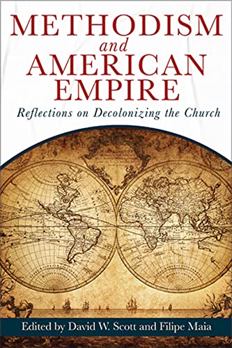 Beispielbild fr Methodism and American Empire zum Verkauf von Blackwell's