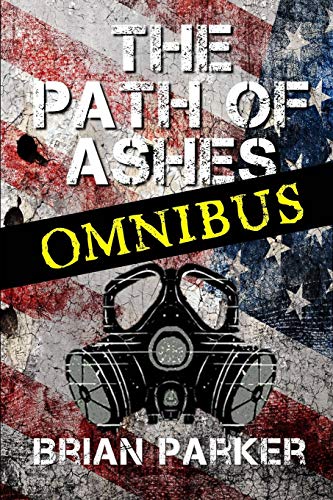 Beispielbild fr The Path of Ashes: Omnibus Edition zum Verkauf von Lucky's Textbooks