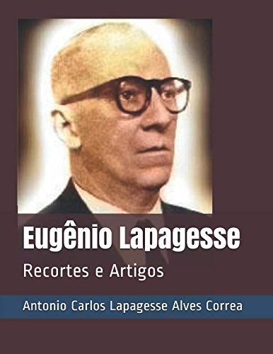 Imagen de archivo de Eugnio Lapagesse: Recortes e Artigos a la venta por Revaluation Books