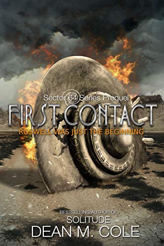 Beispielbild fr First Contact: A Sector 64 Prequel Novella zum Verkauf von WorldofBooks