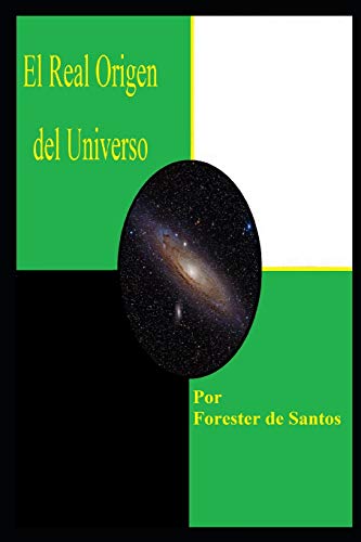 Imagen de archivo de El Real Origen del Universo: Una Versin Corta (Spanish Edition) a la venta por Lucky's Textbooks