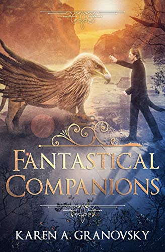 Stock image for Fantastical Companions (Fantastical Creatures) for sale by Lucky's Textbooks