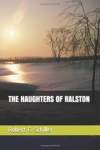 Stock image for THE HAUGHTERS OF RALSTON for sale by Revaluation Books