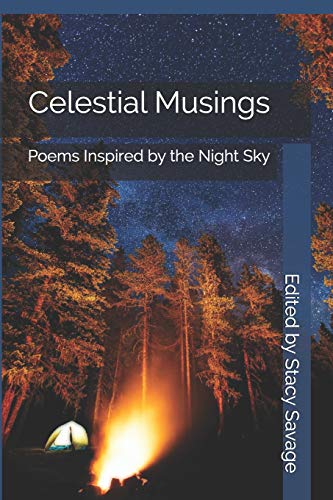 Stock image for Celestial Musings: Poems Inspired by the Night Sky for sale by ThriftBooks-Dallas
