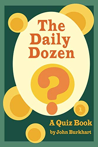 Beispielbild fr The Daily Dozen (A Quiz Book) zum Verkauf von Revaluation Books