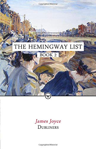 9781791357993: Dubliners (The Hemingway List)