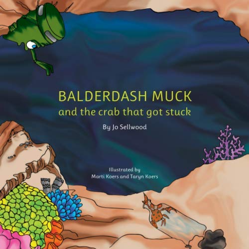 Stock image for Balderdash Muck and the crab that got stuck for sale by Revaluation Books