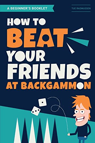 Stock image for How to Beat Your Friends at Backgammon for sale by SecondSale