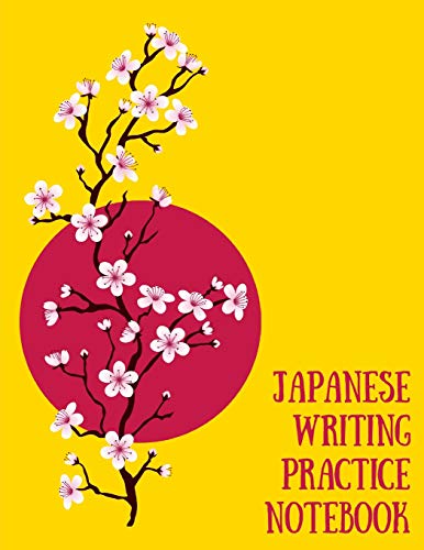 Immagine dell'editore per Japanese Writing Practice Notebook: Practice Writing Japanese For Beginners | Learn Kanji Symbols & Kana Characters | How to Write Hiragana, Katakana and Genkouyoushi (Kanji Paper Notebooks) venduto da Revaluation Books