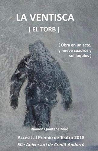 Stock image for LA VENTISCA: ( EL TORB ) (Spanish Edition) for sale by Lucky's Textbooks