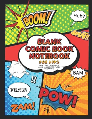 Imagen de archivo de Blank Comic Book Notebook For Kids : Create Your Own Comics, Comic Book Strip Templates For Drawing: Super Hero Comics a la venta por Gulf Coast Books