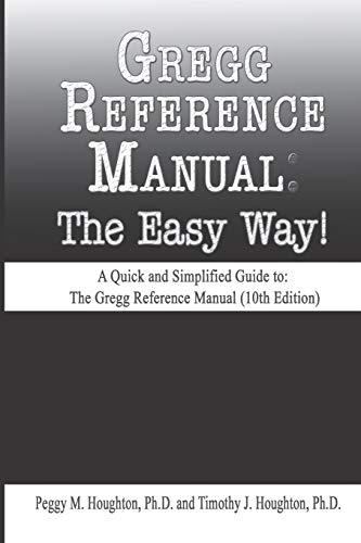 Stock image for Gregg Reference Manual: The Easy Way! (10th Edition) (The Easy Way Series!) for sale by Omega