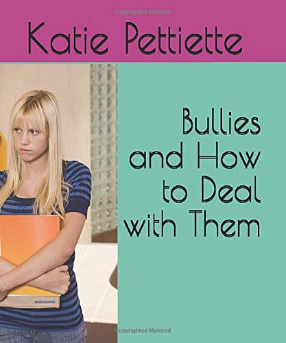 Beispielbild fr Bullies and How to Deal with Them zum Verkauf von Revaluation Books