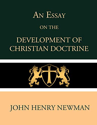 Imagen de archivo de An Essay on the Development of Christian Doctrine a la venta por Your Online Bookstore