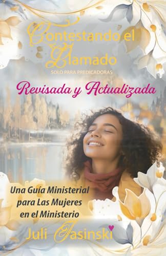 Stock image for Contestando El Llamado- SOLO Para Predicadoras: Una Gua Ministerial para Las Mujeres en el Ministerio (Spanish Edition) for sale by Lucky's Textbooks