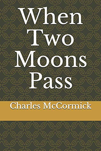 Stock image for When Two Moons Pass for sale by Lucky's Textbooks
