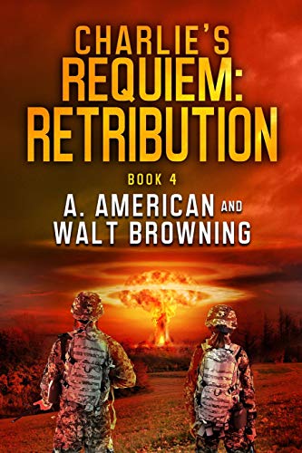 Stock image for Charlie's Requiem: Retribution: Book 4 for sale by California Books