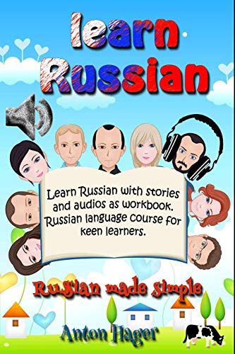 Stock image for Learn Russian with stories and audios as workbook. Russian language course for keen learners.: Russian made simple. for sale by ThriftBooks-Atlanta