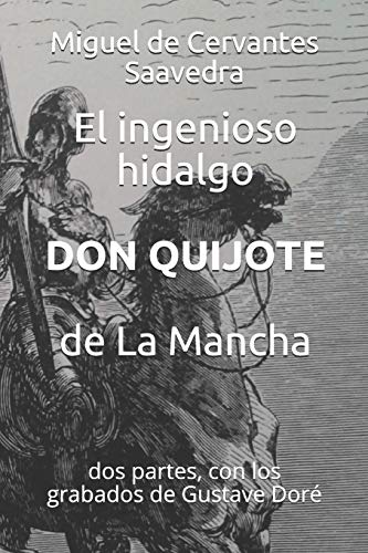 9781791620028: El ingenioso hidalgo Don Quijote de La Mancha: dos partes, con los grabados de Gustave Dor (Clsicos en espaol)