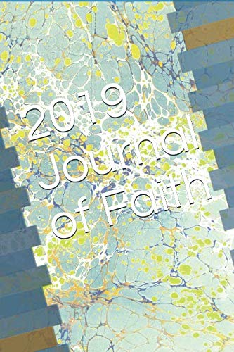 Stock image for 2019 Journal of Faith for sale by Revaluation Books