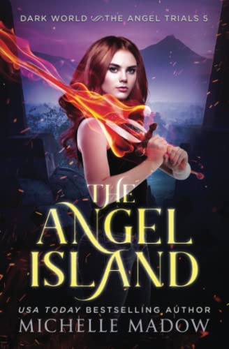 Stock image for The Angel Island (Dark World: The Angel Trials) for sale by WorldofBooks