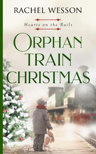 Beispielbild fr Orphan Train Christmas (Hearts On The Rails) zum Verkauf von Wonder Book