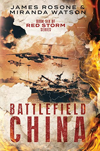 Stock image for Battlefield China: Book Six of the Red Storm Series for sale by SecondSale