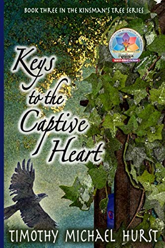 Stock image for Keys to the Captive Heart (The Kinsman's Tree) for sale by SecondSale