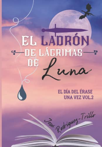 Beispielbild fr El Ladr n de Lágrimas de Luna zum Verkauf von THE SAINT BOOKSTORE
