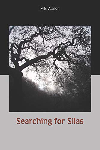 Imagen de archivo de Searching for Silas a la venta por ThriftBooks-Dallas