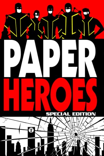 Stock image for Paper Heroes: SPECIAL EDITION for sale by Lucky's Textbooks