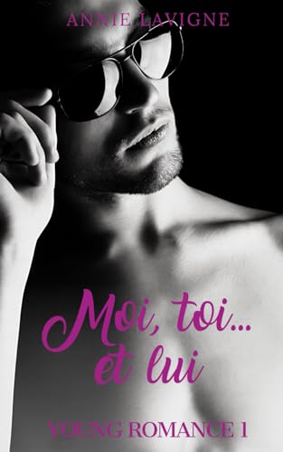 9781791714994: Moi, toi... et lui (Young Romance, tome 1)