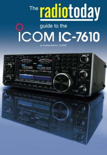 Beispielbild fr The Radio Today guide to the Icom IC-7610 (Radio Today guides) zum Verkauf von Ergodebooks