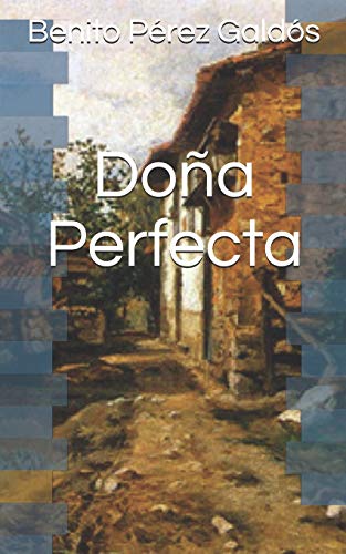 Imagen de archivo de Doa Perfecta (Clsicos en Espaol) a la venta por Revaluation Books