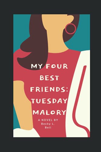 Stock image for My Four Best Friends: Tuesday Malory (A Reverse Harem Novel) for sale by Revaluation Books