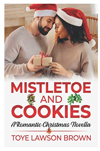 9781791740696: Mistletoe and Cookies: A Romantic Christmas Novella
