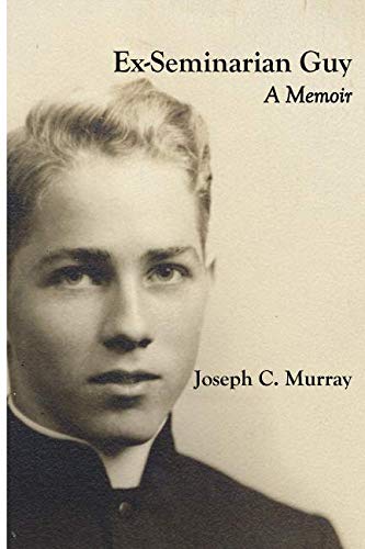 Imagen de archivo de Ex-Seminarian Guy: A Memoir a la venta por Wonder Book
