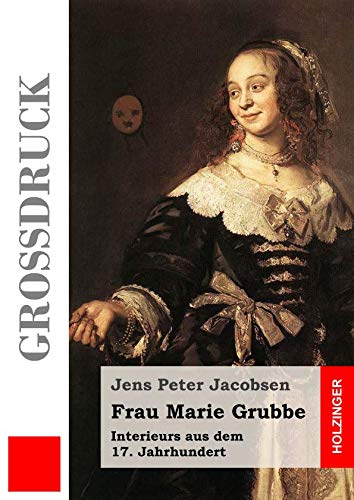 Stock image for Frau Marie Grubbe (Grossdruck): Interieurs aus dem 17. Jahrhundert for sale by Revaluation Books