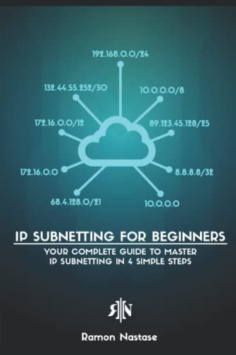 Beispielbild fr IP Subnetting for Beginners: Your Complete Guide to Master IP Subnetting in 4 Simple Steps (Computer Networking Series) zum Verkauf von New Legacy Books