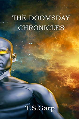 Stock image for THE DOOMSDAY CHRONICLES for sale by Lucky's Textbooks