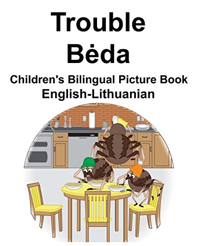 Stock image for English-Lithuanian Trouble/Beda Children's Bilingual Picture Book for sale by PBShop.store US