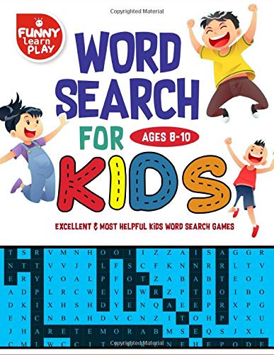 Stock image for Word Search Books for Kids Ages 8-10: Excellent & Most Helpful Kids Word Search Games for sale by Revaluation Books