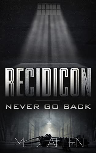 Stock image for RECIDICON: Never Go Back for sale by Lucky's Textbooks