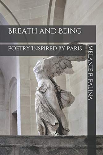 Beispielbild fr Breath and Being: Poetry Inspired by Paris zum Verkauf von Lucky's Textbooks