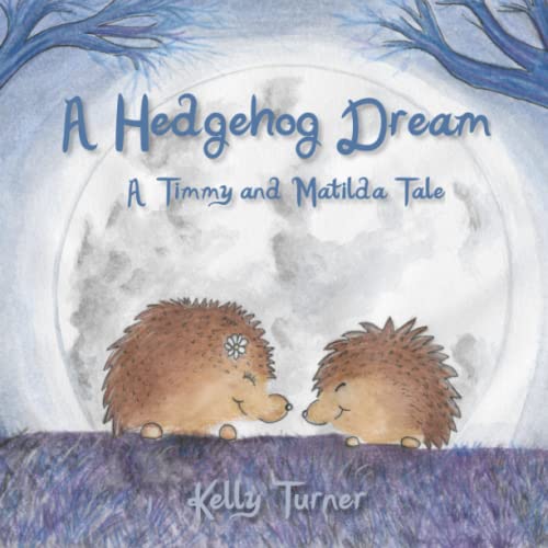 Stock image for A Hedgehog Dream for sale by PBShop.store US