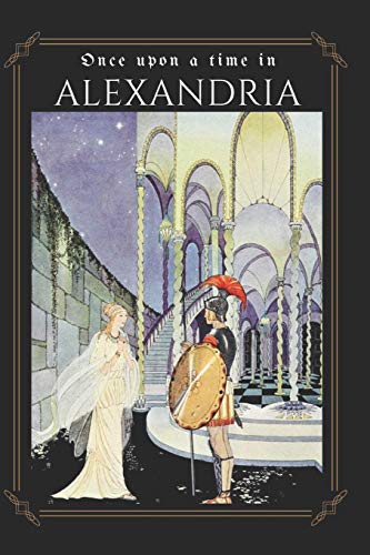Stock image for Once Upon a Time in Alexandria: Reimagined Fairy Tales from Modern Voices for sale by THE SAINT BOOKSTORE