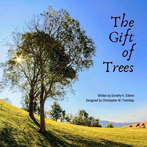 Beispielbild fr The Gift of Trees zum Verkauf von Revaluation Books