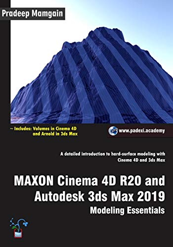 Beispielbild fr MAXON Cinema 4D R20 and Autodesk 3ds Max 2019: Modeling Essentials zum Verkauf von Lucky's Textbooks