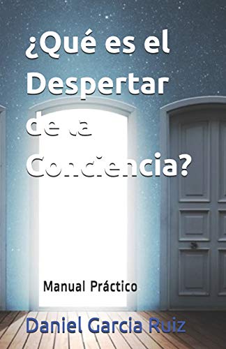 Imagen de archivo de Qu es el Despertar de la Conciencia?: Manual Prctico (Spanish Edition) a la venta por Lucky's Textbooks