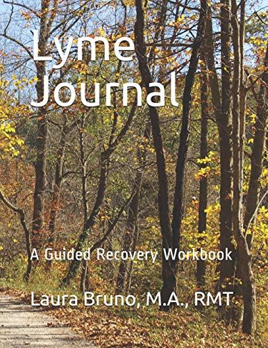 Beispielbild fr Lyme Journal: A Guided Recovery Workbook zum Verkauf von SecondSale